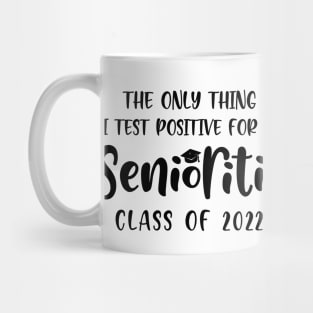 Senioritis Class of 2022 Mug